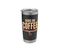 Runs on Coffee and Compassion Funny Nurse Coffee Gift Stainless Steel Insulated Tumbler