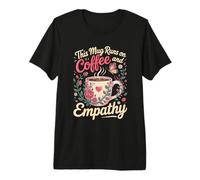 Runs on Coffee and Empathy School Counselor Premium T-Shirt