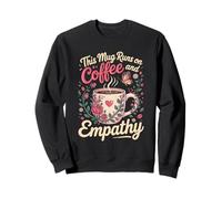 Runs on Coffee and Empathy School Counselor Sweatshirt