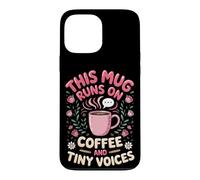 Runs on Coffee and Tiny Voices Elementary Case for iPhone 13 Pro Max
