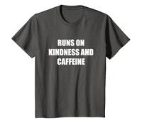 Runs On Kindness and Caffeine T-Shirt, Kids, Asphalt, 10 Years
