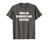 Runs On Kindness and Caffeine T-Shirt, Men, Asphalt, L