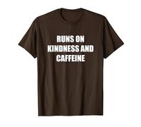 Runs On Kindness and Caffeine T-Shirt, Men, Brown, XXL