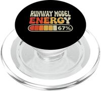 Runway Model Energy 67 Percent Funny Job Title Humor PopSockets PopGrip for MagSafe