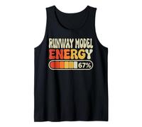 Runway Model Energy 67 Percent Funny Job Title Humor Tank Top