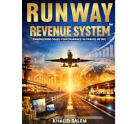 Runway Revenue System™ How Top Performers Win in Travel Retail