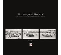 Runways & Racers: Sports Car Races held on Military Airfields in America 1952-1954