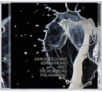 Ruocco, John & Adrian Mea - Meet the Wurzburg Philha