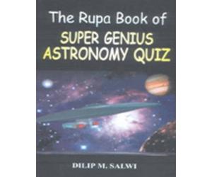 Rupa Book of Super Genius Astronomy Quiz
