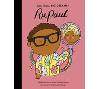 RuPaul (61) (Little People, BIG DREAMS)