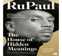 RuPaul HOUSE OF HIDDEN MEANINGS PB : A Memoir Paperback Book RuPaul Multicolor