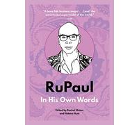 RuPaul: In His Own Words