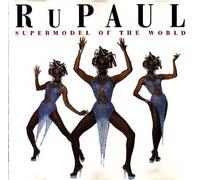 Rupaul - Rupaul - Supermodel of The World