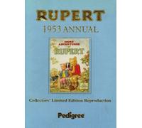 Rupert 1953 Annual. Collectors' Limited Edition Reproduction
