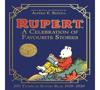 Rupert Bear: A Celebration of Favourite Stories
