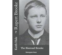 Rupert Brooke: The Bisexual Brooke