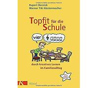 Rupert Dernick Werner Topfit für die Schule durch kreatives Lernen (Paperback)