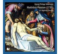 Rupert Gottfried Frieberger; Collegium Vocale SchlAgl; Barockorchester MUnchen - Georg Philipp Telemann - St.Matthew Passion, 1730