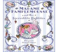 Rupert Kingfisher Madame Pamplemousse & Her Incredible Edibles Paperback Book Rupert Kingfisher Multicolor