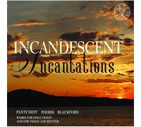 Rupert Marshall-Luck, Em Marshall-Luck - Incandescent Incantations