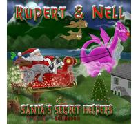 Rupert & Nell: Santa's Secret Helpers: 5 (The Adventures of Rupert and Nell)