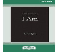 Rupert Spira A Meditation on I Am [Standard Large Print 16 Pt Edition] Rupert Spira Multicolor