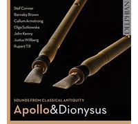 Rupert Till; Various Artists - Apollo & Dionysus: Sounds From Classical Antiquity
