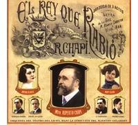 Ruperto Chapi - El Rey Que Rabio