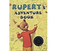 Rupert's Adventure Book [Rupert Annual 1940 - Facsimile Edition]