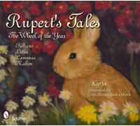 Rupert's Tales : The Wheel of the Year Beltane, Litha, Lammas, and Mabon