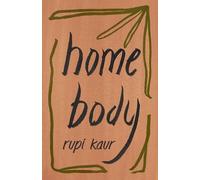 Home Body - Paperback / softback NEW Kaur, Rupi