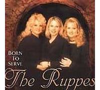 Ruppes - Born to Serve