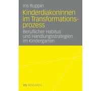 Ruppin - Kinderdiakoninnen im Transformationsprozess Beruflicher Hab - X555z