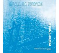 Rupture - Israel Suite/Dominante En Bleu
