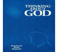 Ruqaiyyah Waris Maqsood Thinking about God Paperback Book Ruqaiyyah Waris Maqsood Multicolor