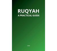 Ruqyah: A Practical Guide