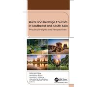 Rural and Heritage Tourism in Southeast and South Asia : Practical Insights and Perspectives