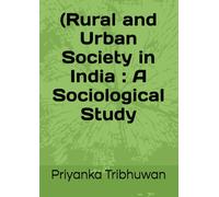 (Rural and Urban Society in India : A Sociological Study