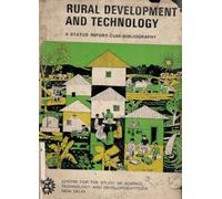 Rural Development And Technology A Status Report-Cum-Bibliography
