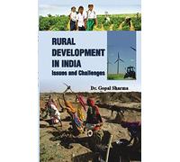 Rural Development in India [Hardcover] [Jan 01, 2015] Gopal Sharma (ed)