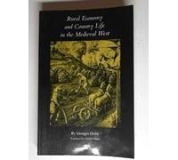 Rural Economy and Country Life in the Mediaeval West