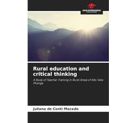 Rural education and critical thinking: A Study of Teacher Training in Rural Areas of Alto Vale Piranga