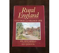 Rural England: Cottage and Village Life