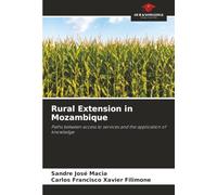 Rural Extension in Mozambique: Paths between access to services and the application of knowledge