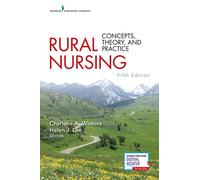 Rural Nursing: Concepts, Theory, and Practice