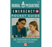 RURAL PEDIATRIC EMERGENCY POCKET GUIDE (THE EMERGENCY AND PRIMARY CARE POCKET GUIDE SERIES)