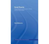 Rural Poverty: Marginalisation and Exclusion in Britain and the United States (Routledge Studies in Human Geography)