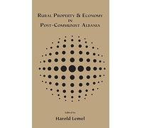 Rural Property and Economy in Post-communist Albania