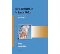 Rural Resistance in South Africa: The Mpondo Revolts after Fifty Years: 22 (Afrika-Studiecentrum Series, 22)