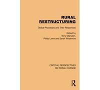 Rural Restructuring : Global Processes and Their Responses